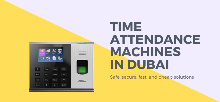 Time Attendance Machine Dubai