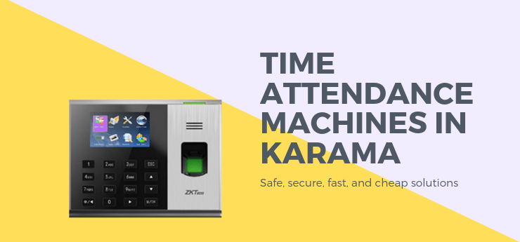 Time Attendance Machine in Karama